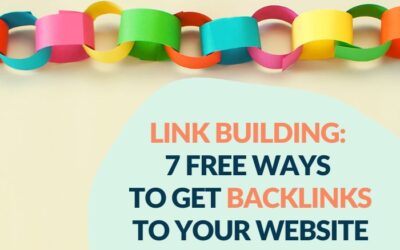 Affordable Link Building – 7 Free Ways To Get Backlinks To Your Website